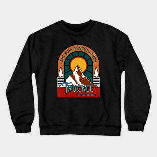 Truckee California ski bum Association chapter mountain in the sun Crewneck Sweatshirt